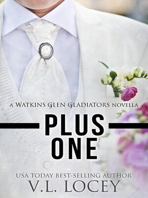 cover image of Plus One (A Watkins Glen Gladiators Novella)